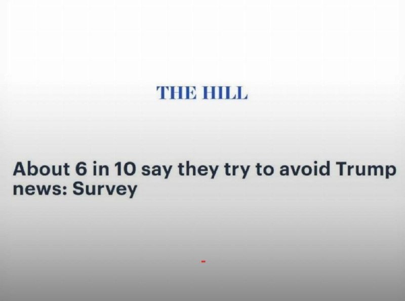 A digital graphic displays "THE HILL" logo above the headline "About 6 in 10 say they try to avoid Trump news: Survey" on a light background.