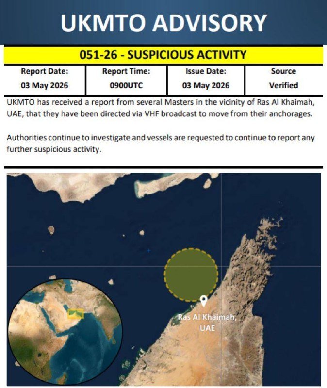 A graphic advisory titled "UKMTO ADVISORY 051-26 - SUSPICIOUS ACTIVITY" dated 03 May 2026 displays a map highlighting Ras Al Khaimah, UAE, with a yellow dashed circle marking the reported area offshore.