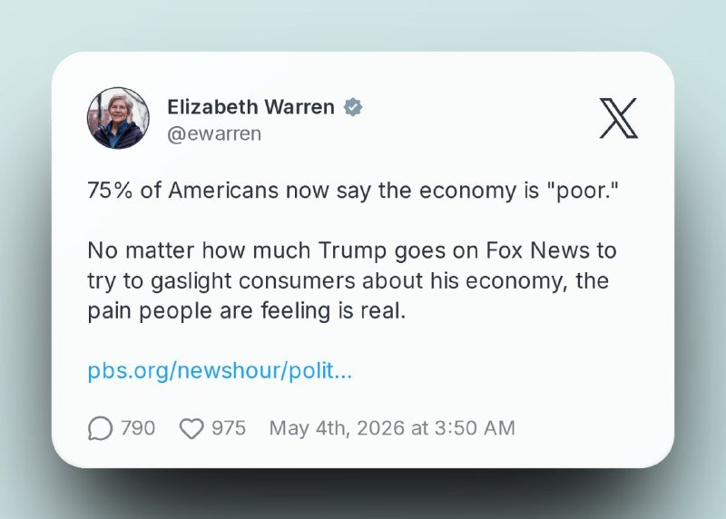 A screenshot of a verified X post by Elizabeth Warren (@ewarren) reads: "75% of Americans now say the economy is 'poor.'"