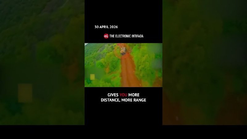 A graphic displays the date "30 APRIL 2026," the "ei THE ELECTRONIC INTIFADA" logo, gameplay footage of a vehicle on a dirt road, and the text "GIVES YOU MORE DISTANCE, MORE RANGE."