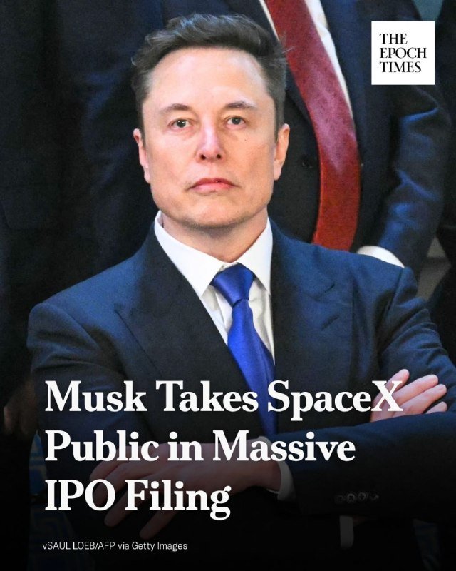 A man in a dark suit and blue tie stands with arms crossed, captioned "Musk Takes SpaceX Public in Massive IPO Filing" with "The Epoch Times" logo in the corner.