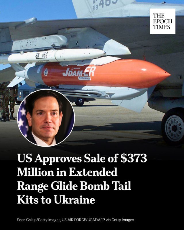 A graphic from The Epoch Times shows a red "JDAM-ER" guided bomb mounted on a military aircraft, alongside a headshot of a man in a suit, captioned "US Approves Sale of $373 Million in Extended Range Glide Bomb Tail Kits to Ukraine."