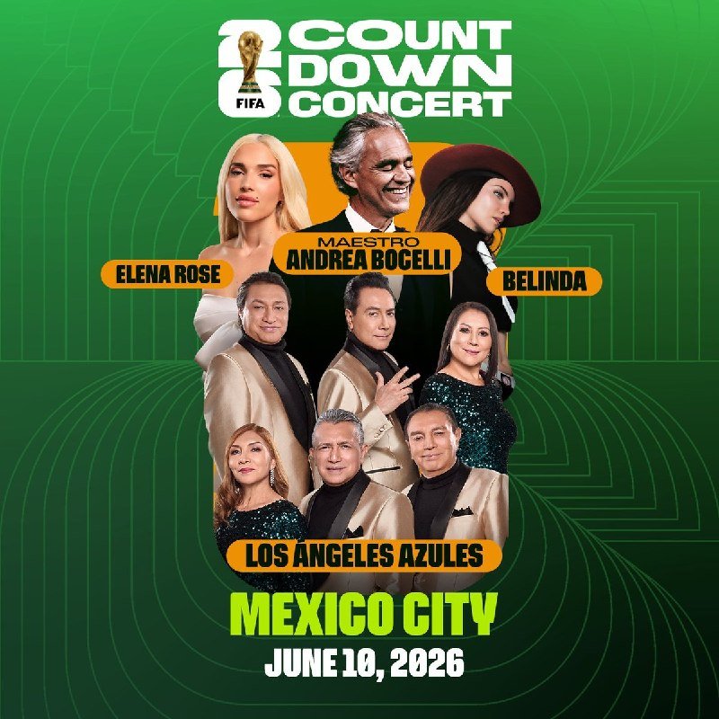 Promotional graphic for the FIFA 2026 Countdown Concert in Mexico City on June 10, 2026, featuring labeled photos of Elena Rose, Andrea Bocelli, Belinda, and Los Angeles Azules.