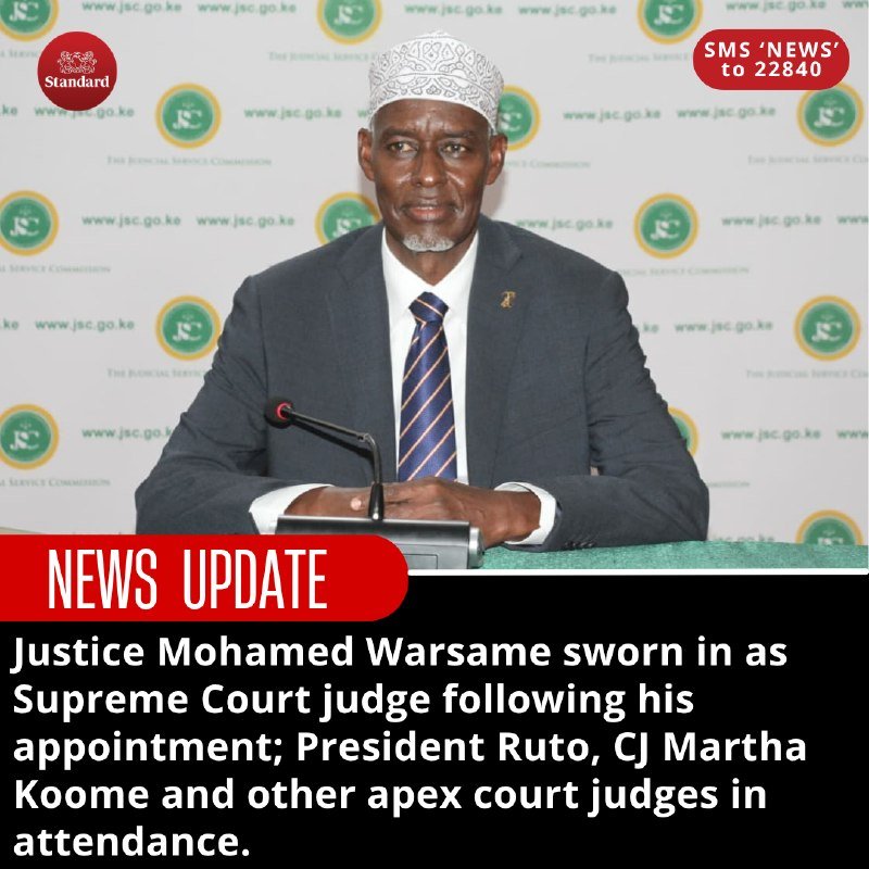 NEWS UPDATE: Justice Mohamed Warsame sworn in as Supreme Court judge; President Ruto, CJ Martha Koome and apex court judges in attendance.