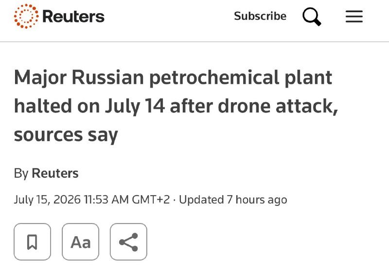 A Reuters webpage displays the headline "Major Russian petrochemical plant halted on July 14 after drone attack, sources say," dated July 15, 2026, bylined "By Reuters."