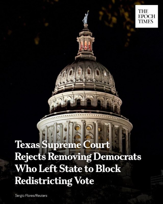 An illuminated domed capitol building at night, topped with a statue, shown on a news graphic from The Epoch Times with the headline "Texas Supreme Court Rejects Removing Democrats Who Left State to Block Redistricting Vote."