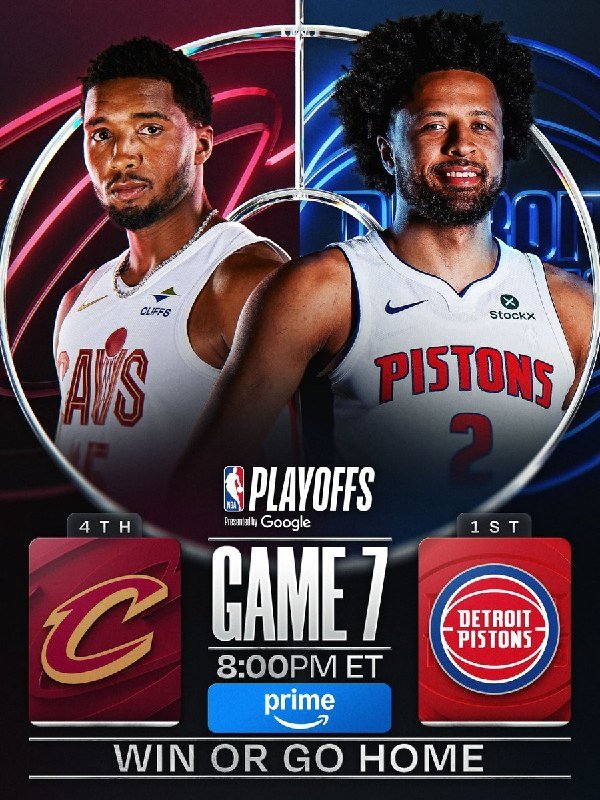 Graphic promoting an NBA Playoffs Game 7 at 8:00 PM ET on Prime, featuring Cavaliers (4th seed) vs. Pistons (1st seed) with "WIN OR GO HOME" text.
