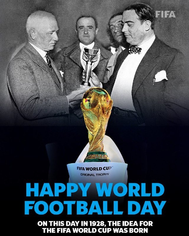 A FIFA graphic features a black-and-white historical photo of men exchanging a trophy, overlaid with a colored image of the "FIFA World Cup Original Trophy" and text reading "Happy World Football Day."