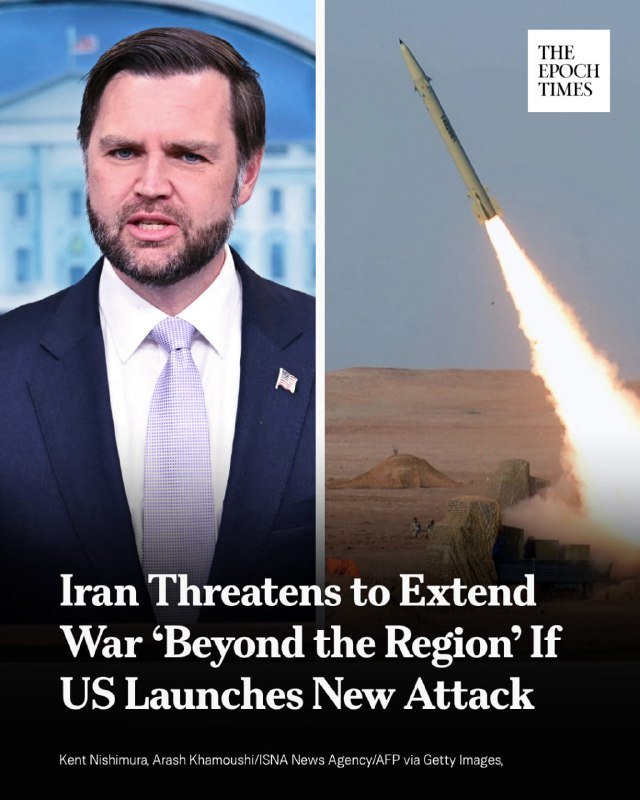 A split graphic from The Epoch Times shows a bearded man in a dark suit beside an image of a missile launching into a desert sky, captioned "Iran Threatens to Extend War 'Beyond the Region' If US Launches New Attack."