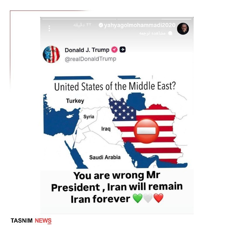 Screenshot shows a social media post featuring a map of the Middle East overlaid with a U.S. flag and the text "United States of the Middle East?" followed by "You are wrong Mr President, Iran will remain Iran forever."