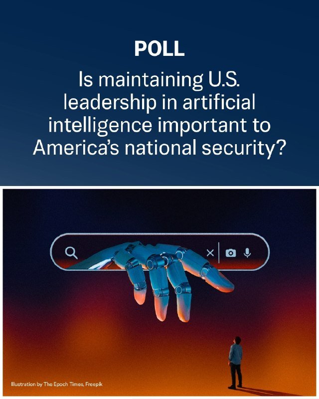 A digital graphic illustration shows a large robotic hand reaching toward a search bar, while a small person stands below, beneath the headline "POLL: Is maintaining U.S. leadership in artificial intelligence important to America's national security?"