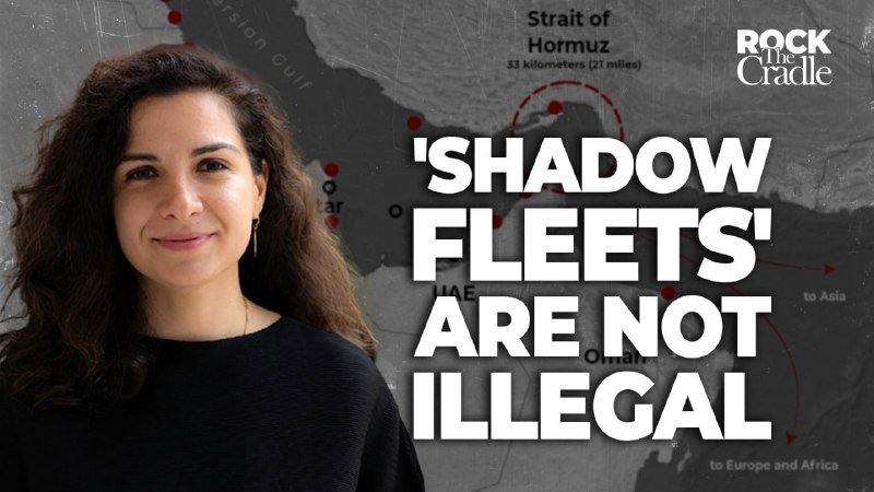 A woman with dark curly hair stands before a map graphic showing the Persian Gulf and Strait of Hormuz, beside text reading "'SHADOW FLEETS' ARE NOT ILLEGAL."
