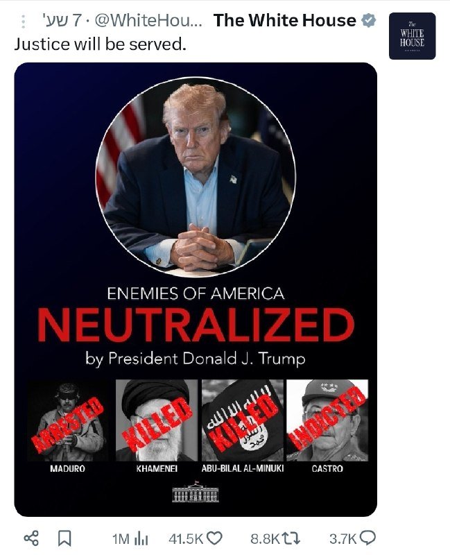 A social media graphic from "The White House" displays a man at a desk above four black-and-white portraits labeled Maduro, Khamenei, Abu-Bilal al-Mahdawi, and Castro, marked "NEUTRALIZED," "KILLED," or "ARRESTED" in red.