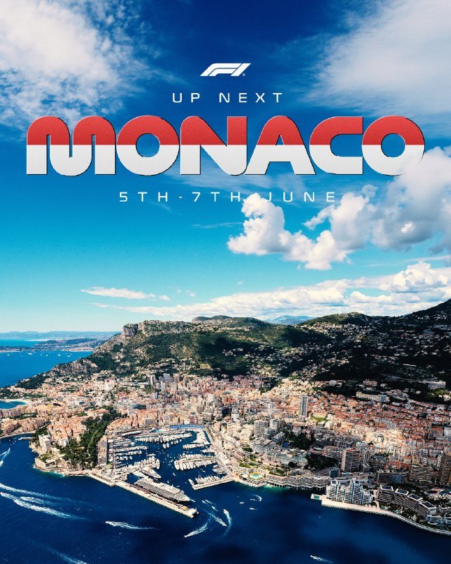 F1 promotional graphic displaying "UP NEXT MONACO 5TH-7TH JUNE" over an aerial view of a coastal city with a harbor filled with yachts.