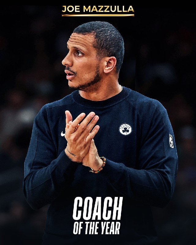 Graphic illustration showing a man in a dark Boston Celtics sweater clapping, with "JOE MAZZULLA" and "COACH OF THE YEAR" text overlaid.