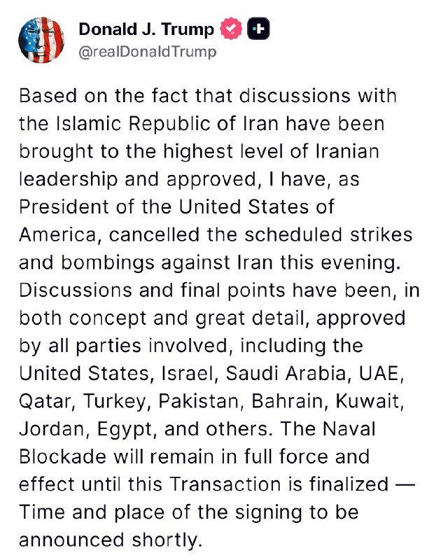 A screenshot of a social media post from Donald J. Trump's verified account announcing the cancellation of scheduled strikes against Iran due to ongoing discussions.