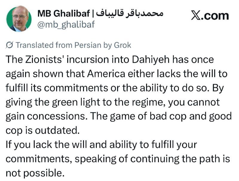 A screenshot of an X.com post by "MB Ghalibaf" (@mb_ghalibaf), translated from Persian, criticizing America's commitments regarding a "Zionists' incursion into Dahiyeh."