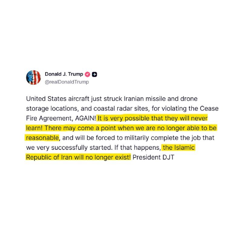 A screenshot of a social media post from "Donald J. Trump" (@realDonaldTrump) features text about striking Iranian sites, with portions highlighted in yellow.