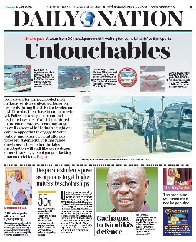 The Nation newspaper front page, dated Tuesday July 21 2026, features the headline "Untouchables" above a photo of armed, hooded men in vehicles on a road in Nairobi.