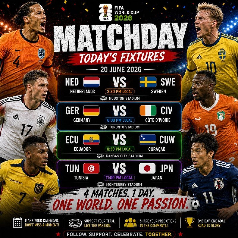 A FIFA World Cup 2026 promotional graphic displays "MATCHDAY - TODAY'S FIXTURES - 20 JUNE 2026," listing four matches between Netherlands-Sweden, Germany-Côte d'Ivoire, Ecuador-Curaçao, and Tunisia-Japan with times, stadiums, and player images.