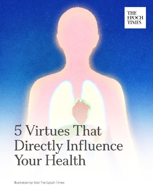 An illustrated pink silhouette of a human torso with visible lungs and heart appears against a blue gradient background, featuring "The Epoch Times" logo and the headline "5 Virtues That Directly Influence Your Health."