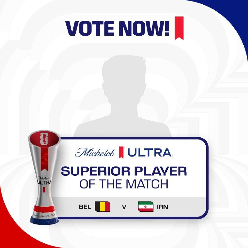 A Michelob Ultra "Superior Player of the Match" voting graphic displays a gray player silhouette, FIFA trophy, and a Belgium vs. Iran matchup beneath a "VOTE NOW!" banner.