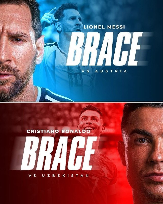 A split graphic with text labeling Lionel Messi "Brace vs Austria" on a blue panel and Cristiano Ronaldo "Brace vs Uzbekistan" on a red panel.