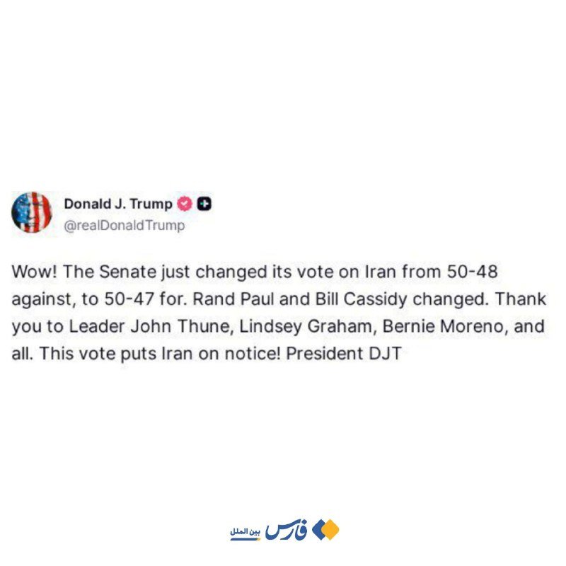 A screenshot of a verified social media post from Donald J. Trump (@realDonaldTrump) claiming the Senate changed its Iran vote from 50-48 against to 50-47 for.