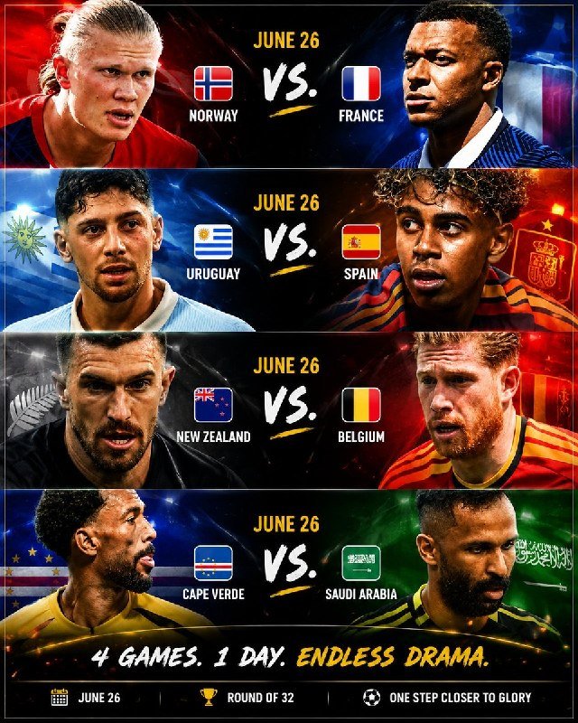 Graphic promotional poster showing four soccer matchups scheduled for June 26: Norway vs. France, Uruguay vs. Spain, New Zealand vs. Belgium, and Cape Verde vs. Saudi Arabia, with the tagline "4 GAMES. 1 DAY. ENDLESS DRAMA."