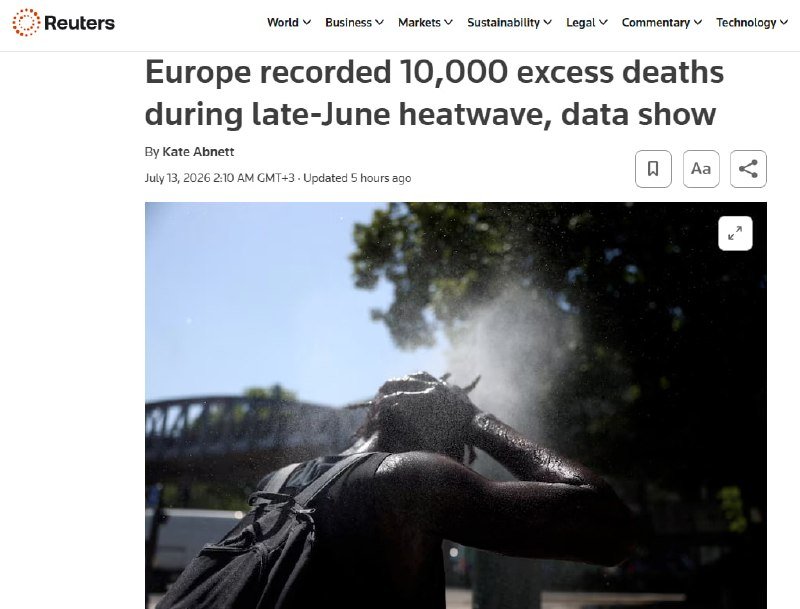 A Reuters webpage headlines "Europe recorded 10,000 excess deaths during late-June heatwave, data show," with an image of a person cooling off under spraying water.