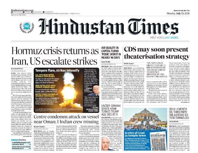 The image shows the front page of "The Hindustan Times" newspaper, dated Monday, July 13, 2026, with headlines about Iran-US strikes, CDS presentation, and a temple crisis.