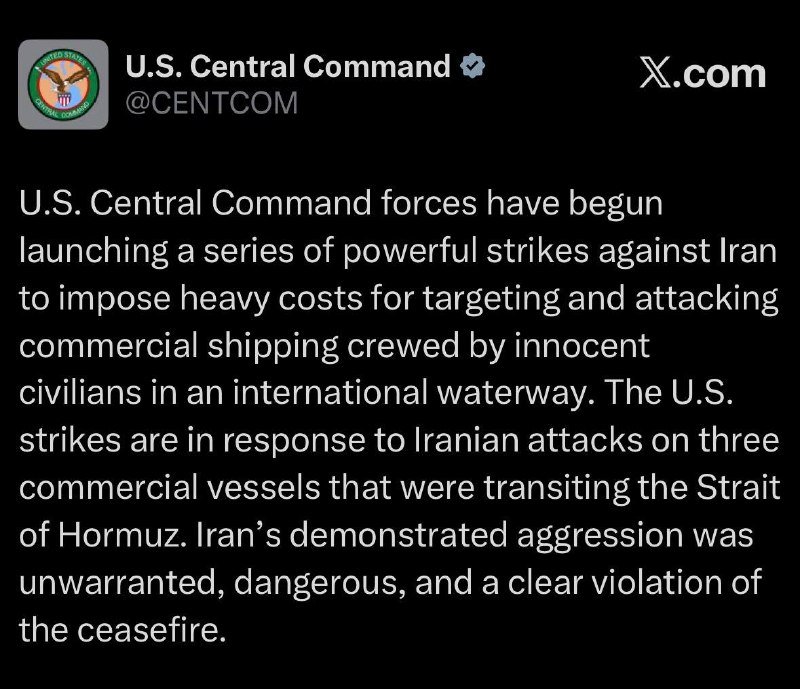 Screenshot of an X.com post from U.S. Central Command (@CENTCOM) announcing powerful strikes against Iran in response to attacks on commercial vessels in the Strait of Hormuz.