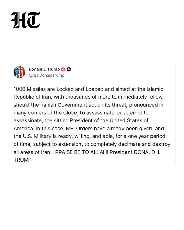A graphic from "HT" displays a tweet attributed to Donald J. Trump (@realDonaldTrump) stating that 1,000 missiles are locked on Iran.