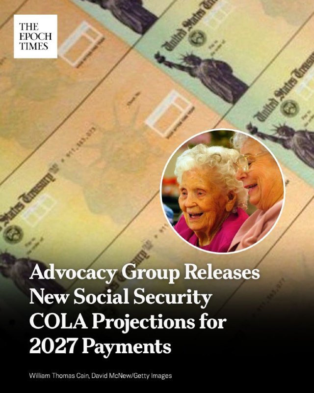 A graphic illustration featuring The Epoch Times logo, a background of United States Treasury checks, a circular inset of two smiling elderly women, and the headline "Advocacy Group Releases New Social Security COLA Projections for 2027 Payments."
