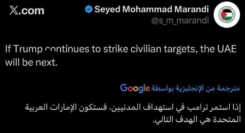 A screenshot shows an X post by verified user "Seyed Mohammad Marandi" (@s_m_marandi) stating a warning in English and Arabic about U.S. civilian strikes.