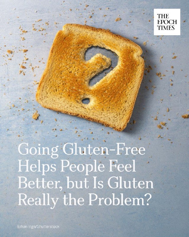 A toasted slice of bread with a question mark cut out sits on a blue surface surrounded by crumbs, bearing "The Epoch Times" logo and the headline "Going Gluten-Free Helps People Feel Better, but Is Gluten Really the Problem?"